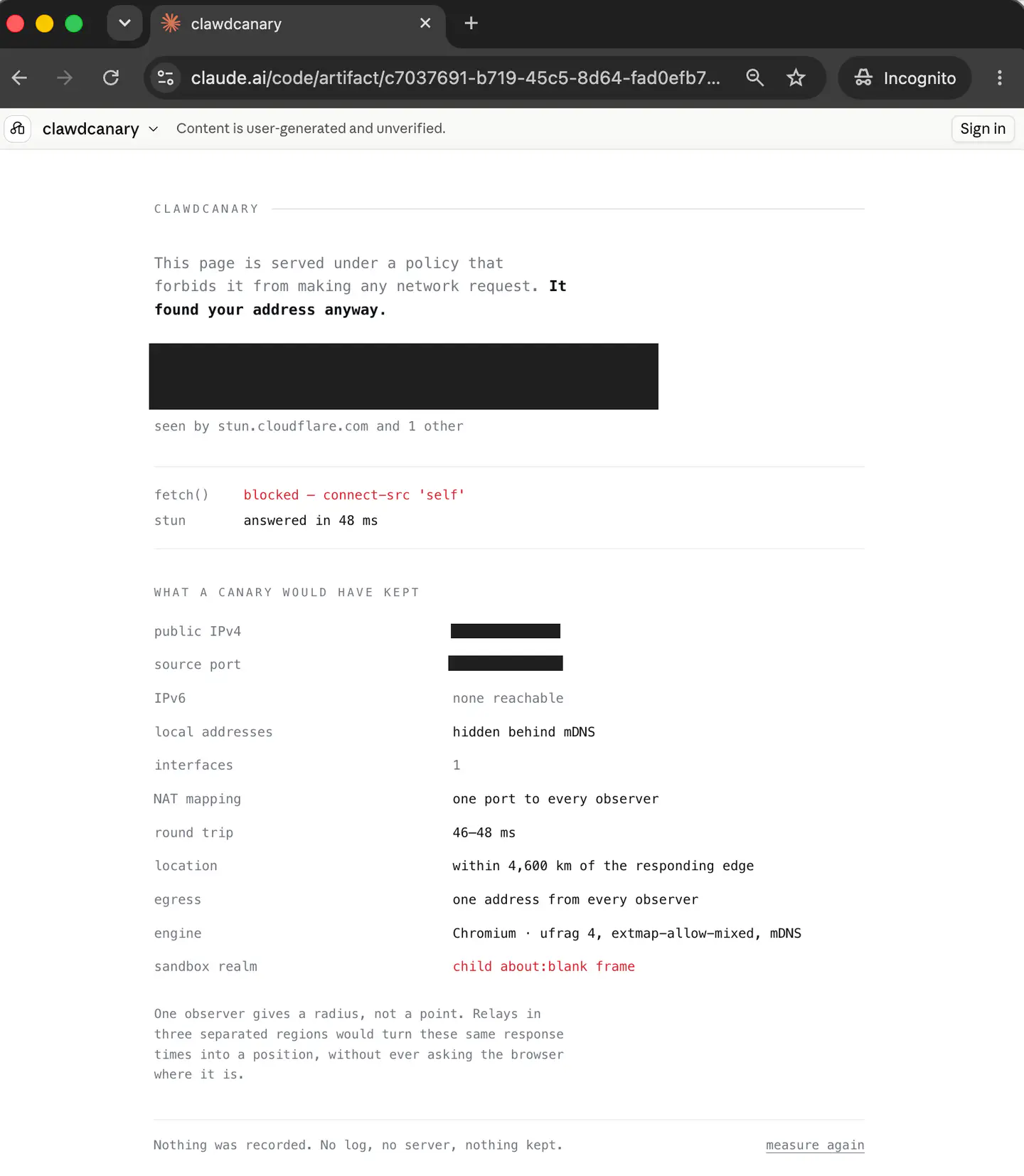 A public Claude Code Artifact in a signed-out private window. fetch is blocked by connect-src while a STUN server answers in 48 ms, and the page shows the public endpoint and round-trip measurements it read back.