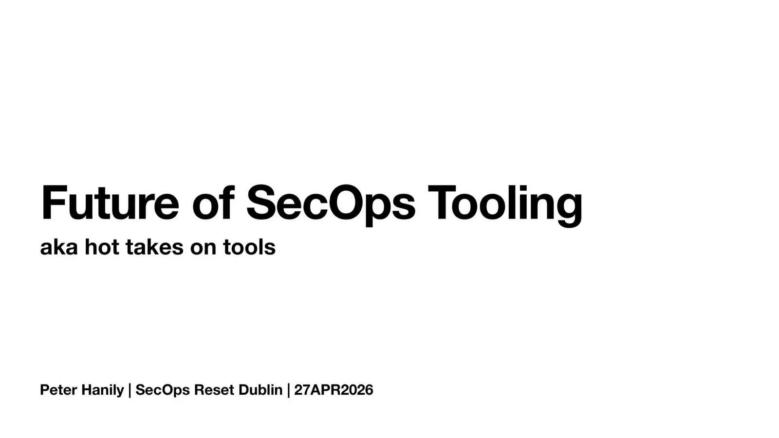 Slide 1 of 31 from "Future of SecOps Tooling". The full deck is available as a PDF below.